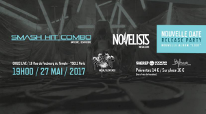 Smash Hit Combo @ Le Gibus - Paris, France [27/05/2017]