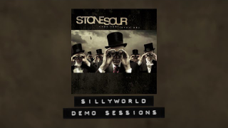 STONE SOUR • "Sillyworld" (Demo Sessions)