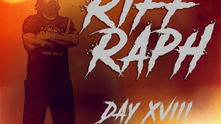 RIFF RAPH • Day XVIII