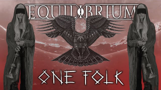 EQUILIBRIUM • "One Folk"