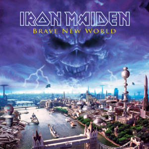 Brave New World - Iron Maiden Brave New World - Iron Maiden