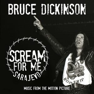 Scream For Me Sarajevo - Bruce Dickinson