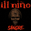 Discographie : Ill Niño