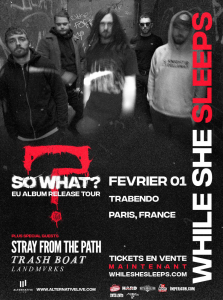 While She Sleeps @ Le Trabendo - Paris, France [01/02/2019]